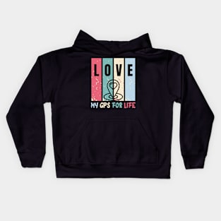 "Love: My GPS for Life | Valentine's Day Navigator Tee" Kids Hoodie